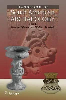 Príručka juhoamerickej archeológie - Handbook of South American Archaeology