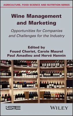 Manažment a marketing vína Príležitosti pre spoločnosti a výzvy pre priemysel - Wine Management and Marketing Opportunities for Companies and Challenges for the Industry