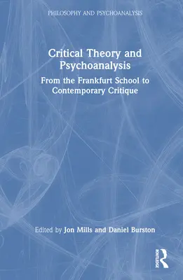 Kritická teória a psychoanalýza: Od Frankfurtskej školy po súčasnú kritiku - Critical Theory and Psychoanalysis: From the Frankfurt School to Contemporary Critique