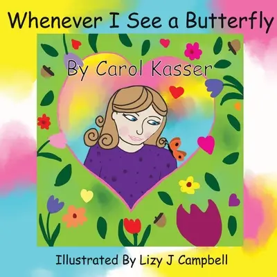 Vždy, keď vidím motýľa - Whenever I See a Butterfly