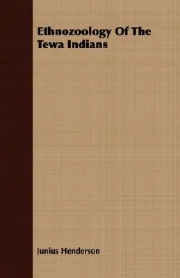 Etnozoológia indiánov kmeňa Tewa - Ethnozoology Of The Tewa Indians
