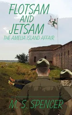 Flotsam and Jetsam: Aféra na ostrove Amelia - Flotsam and Jetsam: the Amelia Island Affair