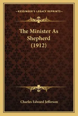 Minister ako pastier (1912) - The Minister As Shepherd (1912)