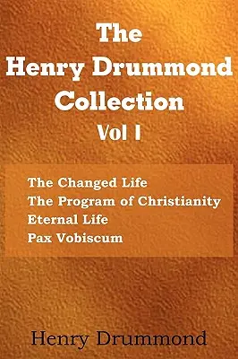 Zbierka Henryho Drummonda, zväzok I - The Henry Drummond Collection Vol. I