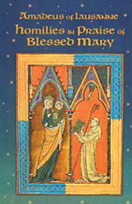 Homílie na chválu blahoslavenej Panny Márie - Homilies in Praise of Blessed Mary