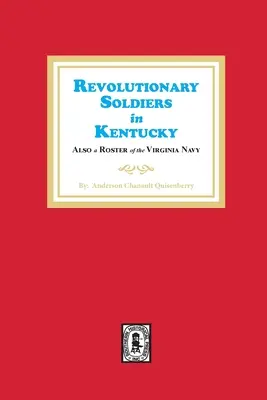 Revoluční vojaci v Kentucky - Revolutionary Soldiers in Kentucky