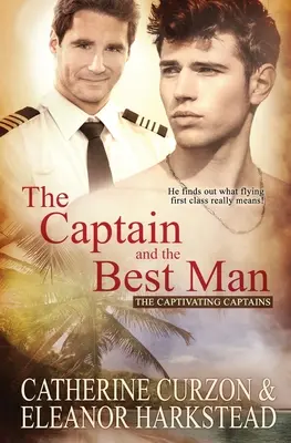 Kapitán a šafár - The Captain and the Best Man