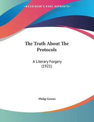 Pravda o protokoloch: Literárny podvrh (1921) - The Truth About The Protocols: A Literary Forgery (1921)