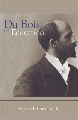 Du Bois o vzdelávaní - Du Bois on Education