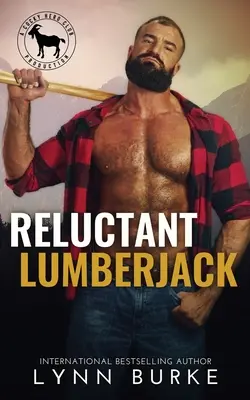 Váhavý drevorubač - Reluctant Lumberjack
