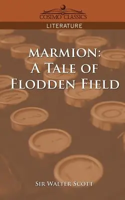 Marmion: Príbeh z Floddenského poľa - Marmion: A Tale of Flodden Field
