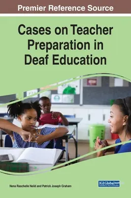Prípady prípravy učiteľov v oblasti vzdelávania nepočujúcich - Cases on Teacher Preparation in Deaf Education