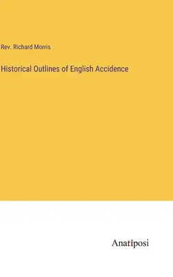Historické náčrty anglickej náhodnosti - Historical Outlines of English Accidence