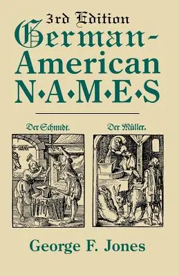 Nemecko-americké mená. 3. vydanie - German-American Names. 3rd Edition