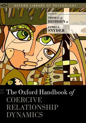 Oxfordská príručka dynamiky donucovacích vzťahov - Oxford Handbook of Coercive Relationship Dynamics