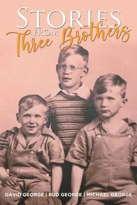 Príbehy troch bratov - Stories From Three Brothers