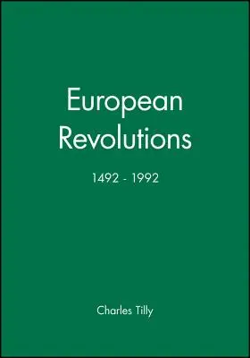 Európske revolúcie, 1492 - 1992 - European Revolutions, 1492 - 1992