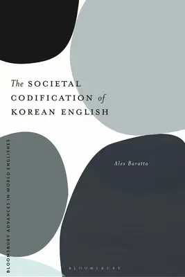 Spoločenská kodifikácia kórejskej angličtiny - The Societal Codification of Korean English