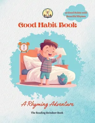 Kniha dobrých návykov: Rýmované dobrodružstvo - Good Habit Book: A Rhyming Adventure