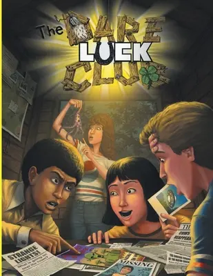 The Dare-Luck Club RPG (mäkká väzba): A Role Playing Game of Misfit Adolescent Adventure - The Dare-Luck Club RPG (Softbound): A Role Playing Game of Misfit Adolescent Adventure