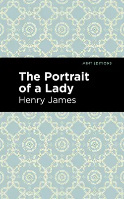 Portrét dámy - The Portrait of a Lady