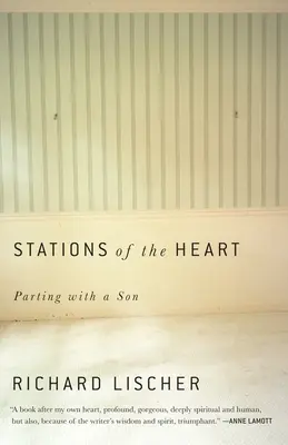 Stanice srdca: Rozlúčka so synom - Stations of the Heart: Parting with a Son