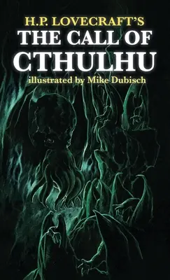 Volanie Cthulhu s ilustráciami Mikea Dubischa - The Call of Cthulhu illustrated by Mike Dubisch