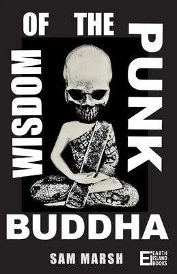 Múdrosť punkového Budhu - Wisdom of the Punk Buddha
