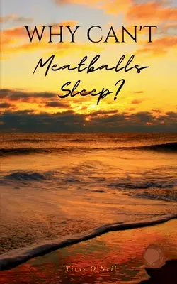 Prečo mäsové guľky nemôžu spať? - Why Can't Meatballs Sleep?