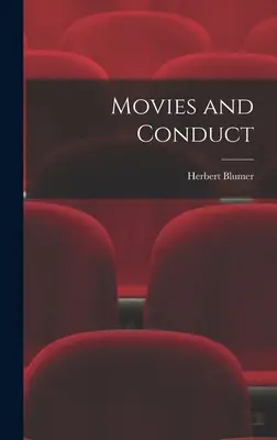 Filmy a správanie - Movies and Conduct