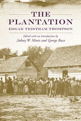 Plantáž - The Plantation