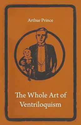 Celé umenie bábkoherectva - The Whole Art of Ventriloquism