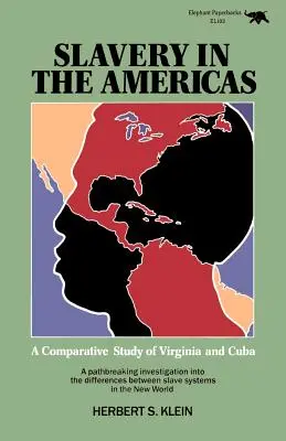 Otroctvo v Amerike: Porovnávacia štúdia o Virgínii a Kube - Slavery in the Americas: A Comparative Study of Virginia and Cuba