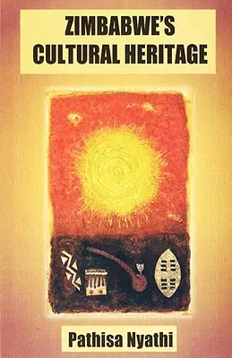 Kultúrne dedičstvo Zimbabwe - Zimbabwe's Cultural Heritage