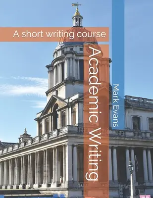 Akademické písanie: Krátky kurz písania - Academic Writing: A short writing course