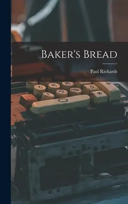 Pekársky chlieb - Baker's Bread