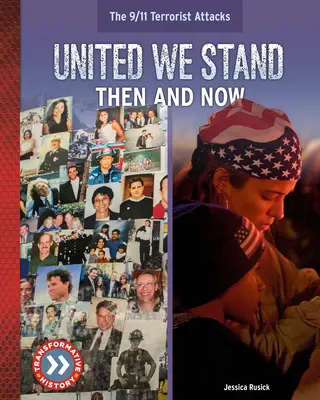 United We Stand: Vtedy a teraz - United We Stand: Then and Now