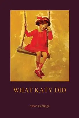 Čo robila Katy (Aziloth Books) - What Katy Did (Aziloth Books)