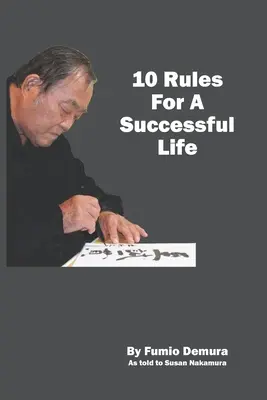 10 pravidiel pre úspešný život - 10 Rules For A Successful Life