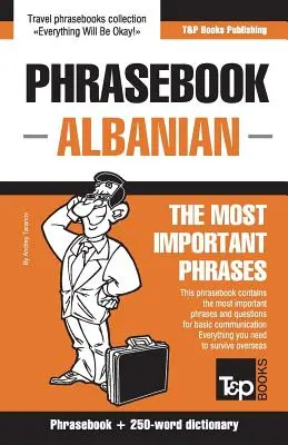 Anglicko-albánsky slovník a minislovník s 250 slovami - English-Albanian phrasebook and 250-word mini dictionary