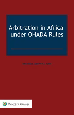 Arbitráž v Afrike podľa pravidiel OHADA - Arbitration in Africa under OHADA Rules
