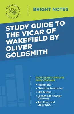 Študijná príručka k dielu The Vicar of Wakefield od Olivera Goldsmitha - Study Guide to The Vicar of Wakefield by Oliver Goldsmith