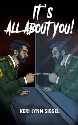 Všetko je to o tebe! - It's All About You!