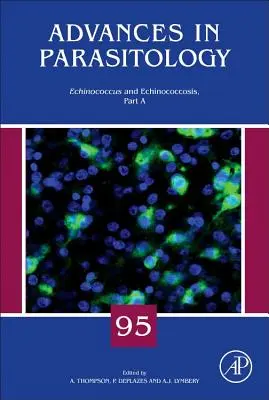 Echinokok a echinokokóza, časť a: Diel 95 - Echinococcus and Echinococcosis, Part a: Volume 95