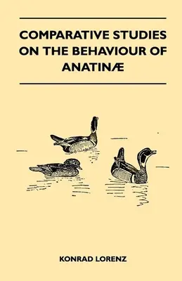 Porovnávacie štúdie o správaní anatinae - Comparative Studies on the Behaviour of Anatinae