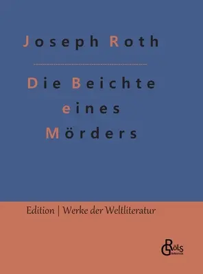 Vyznanie mrderu (The Confession of a Mrder) - Die Beichte eines Mrders