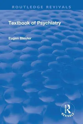 Oživenie: Učebnica psychiatrie (1924) - Revival: Textbook of Psychiatry (1924)