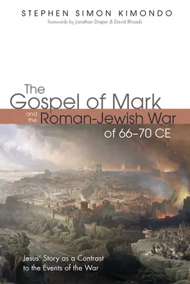 Markovo evanjelium a rímsko-židovská vojna v rokoch 66-70 n. l. - The Gospel of Mark and the Roman-Jewish War of 66-70 CE