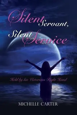 Tichý služobník, tichá služba - Silent Servant, Silent Service
