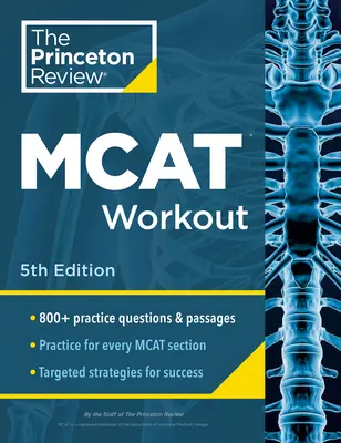 Princeton Review MCAT Workout, 5. vydanie: 830+ cvičných otázok a úloh pre úspešné získanie bodov na MCAT - Princeton Review MCAT Workout, 5th Edition: 830+ Practice Questions & Passages for MCAT Scoring Success